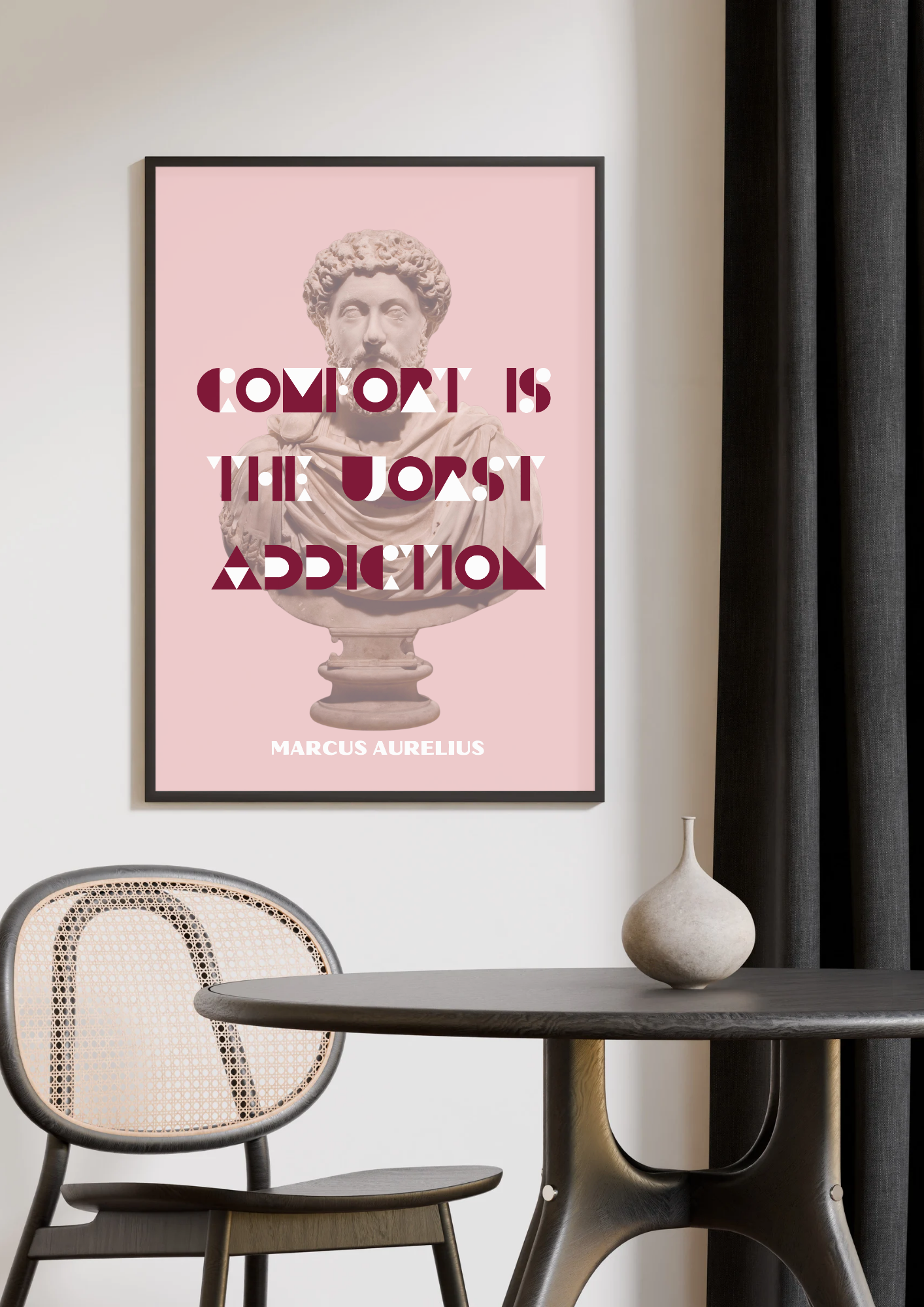 Comfort is the worst addiction - Marcus Aurelius Quote Wall Art | Digital Download