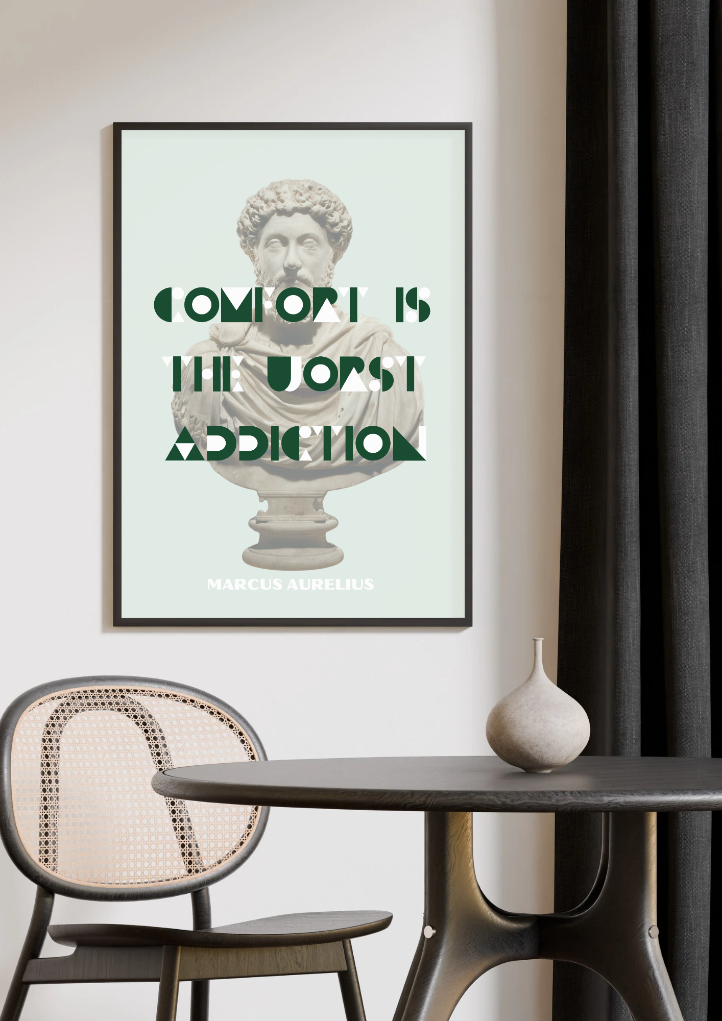 Comfort is the worst addiction - Marcus Aurelius Quote Wall Art | Digital Download